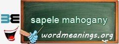 WordMeaning blackboard for sapele mahogany